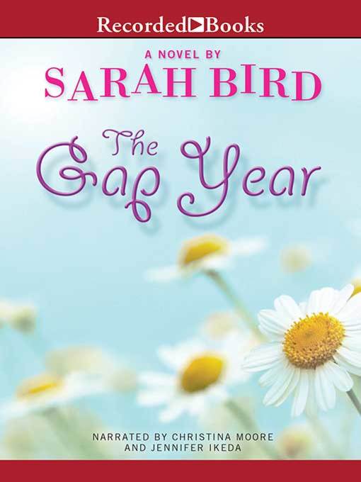 Title details for The Gap Year by Sarah Bird - Wait list
